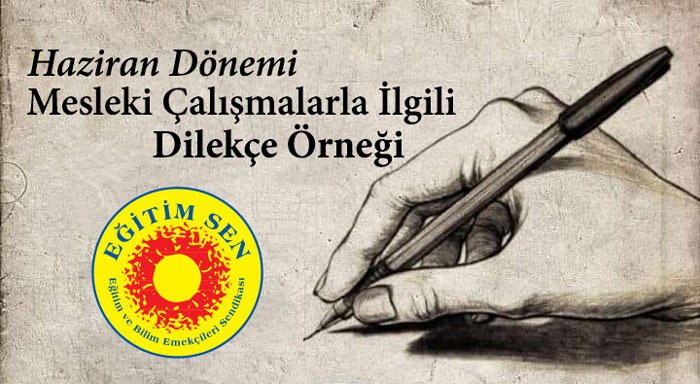 Haziran Dönemi Hafta Sonu Mesleki Çalışmalarla İlgili Dilekçe Örneği