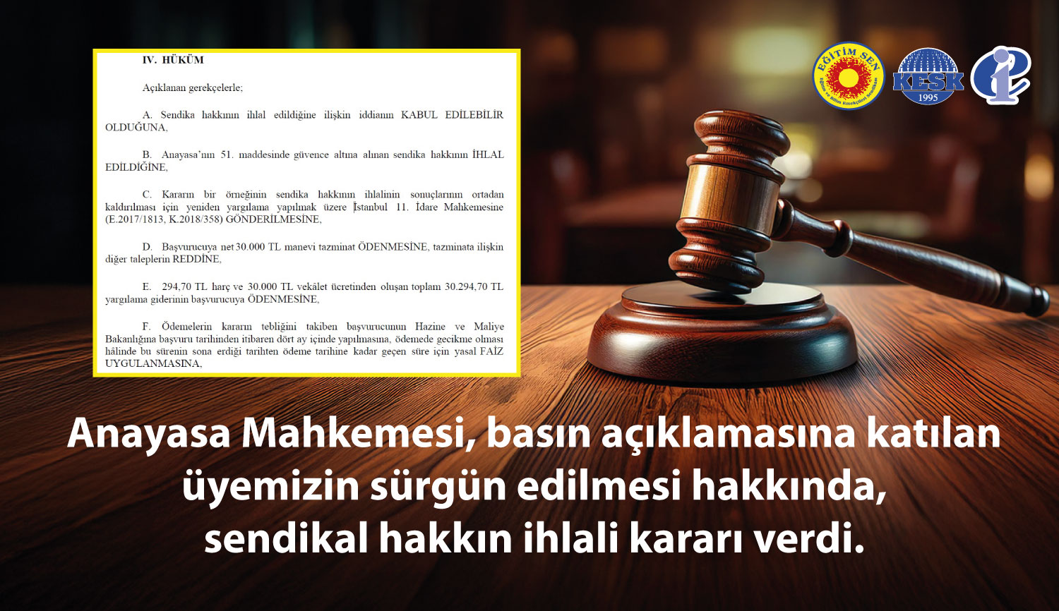 Anayasa Mahkemesi, Basın Açıklamasına Katılan Üyemizin Sürgün Edilmesi Hakkında, Sendikal Hakkın İhlali Kararı Verdi