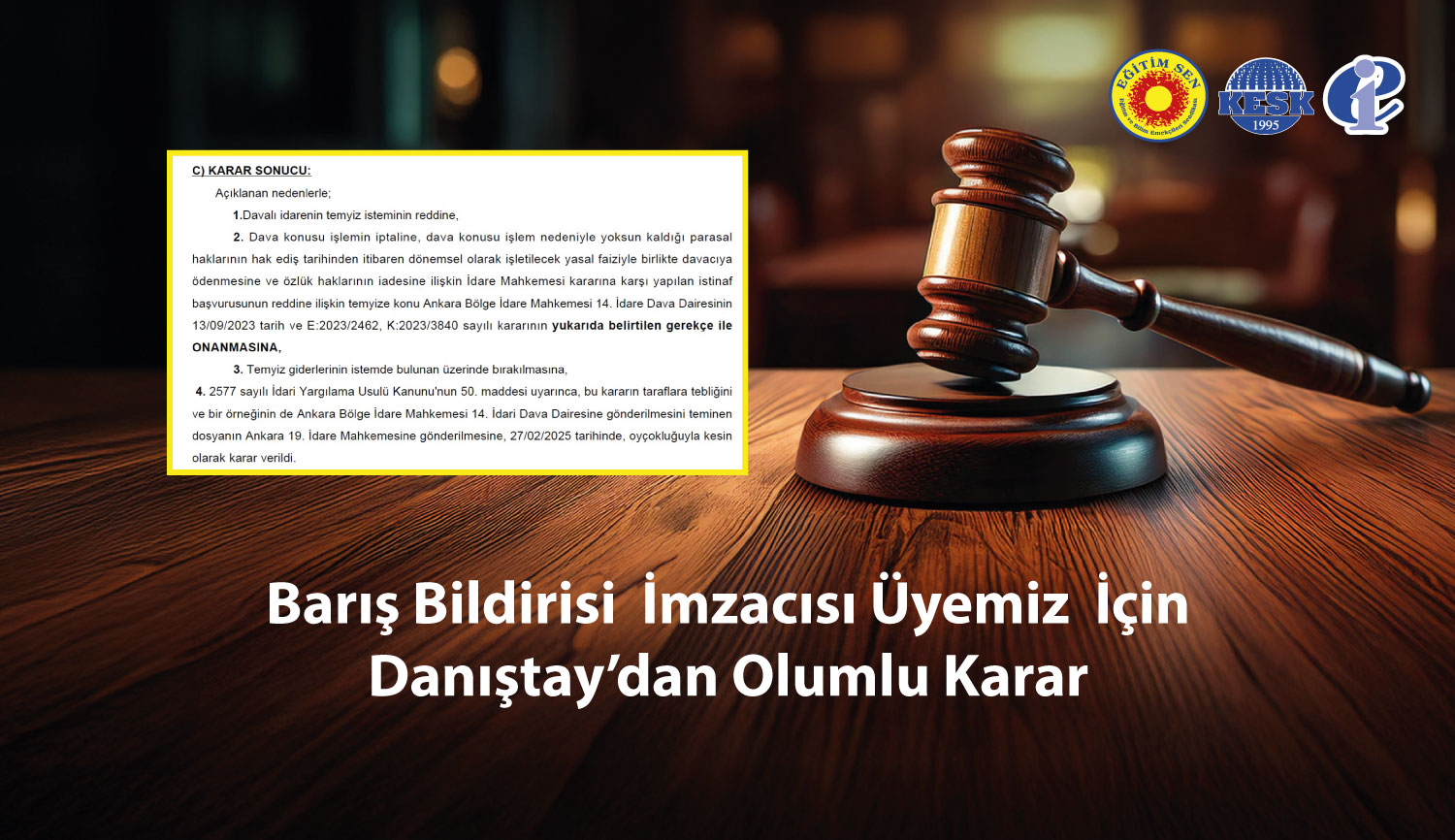 Danıştay, Barış İmzacısı Üyemiz Hakkında Verilen İade Kararını Onadı