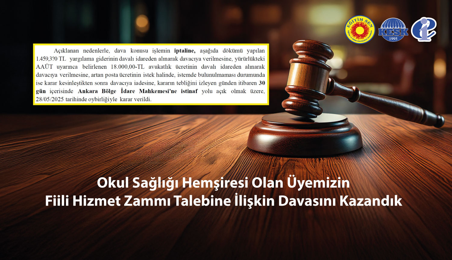 Okul Sağlığı Hemşiresi Olan Üyemizin Fiili Hizmet Zammı Talebine İlişkin Davasını Kazandık