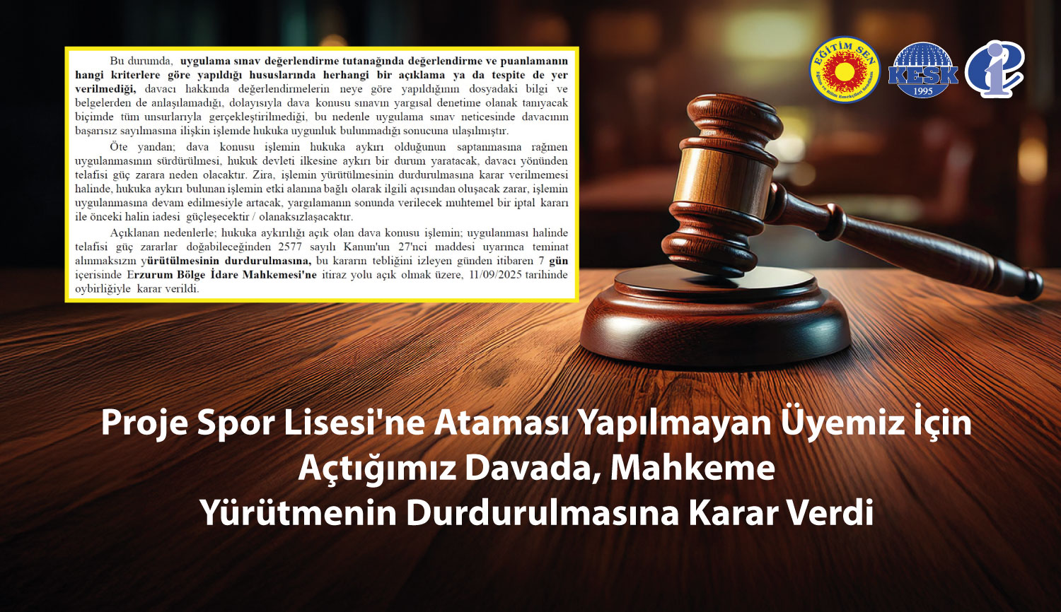 Proje Spor Lisesi'ne Ataması Yapılmayan Üyemiz İçin Açtığımız Davada, Mahkeme Yürütmenin Durdurulmasına Karar Verdi