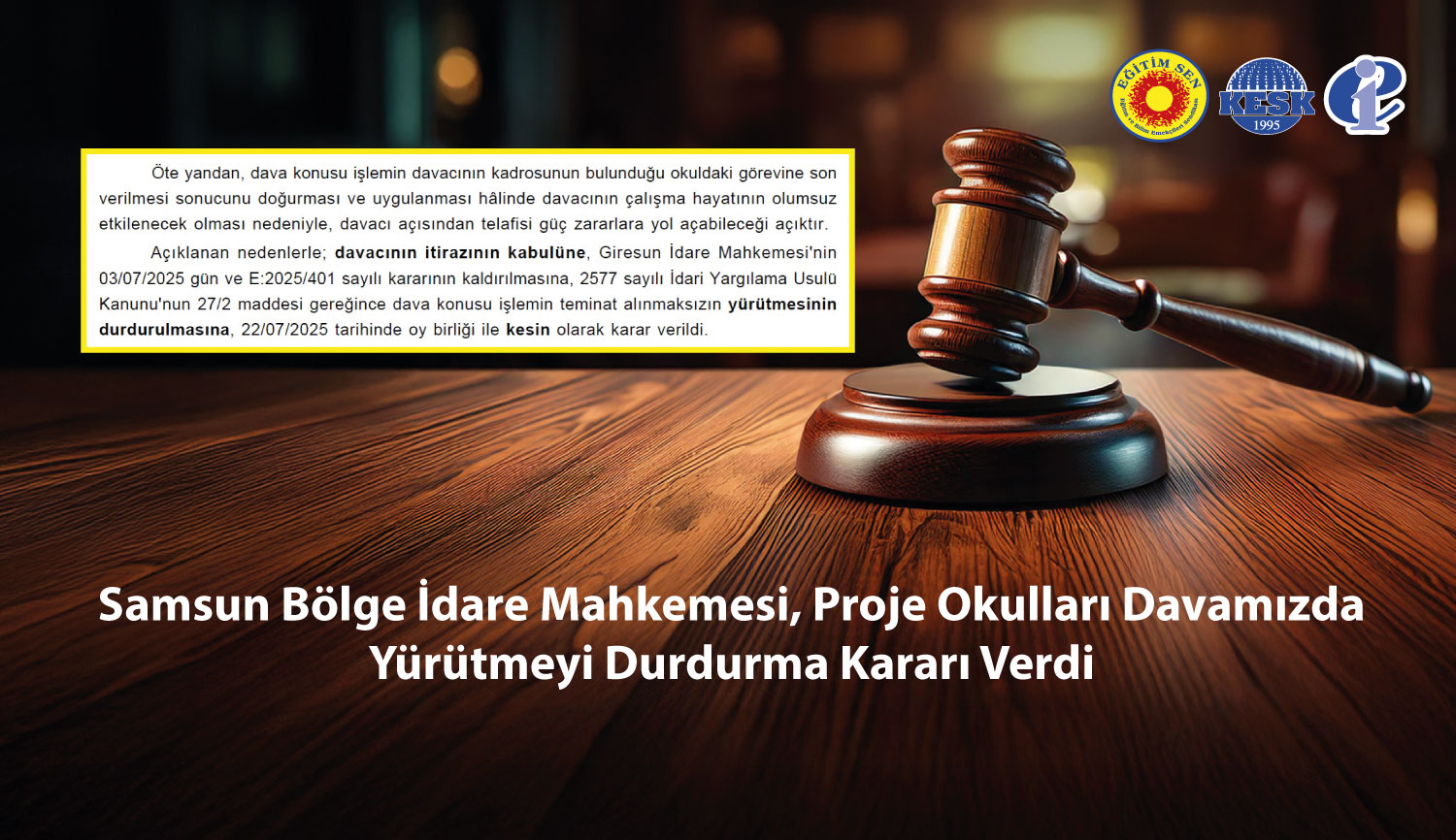 Samsun Bölge İdare Mahkemesi, Proje Okulları Davamızda Yürütmeyi Durdurma Kararı Verdi