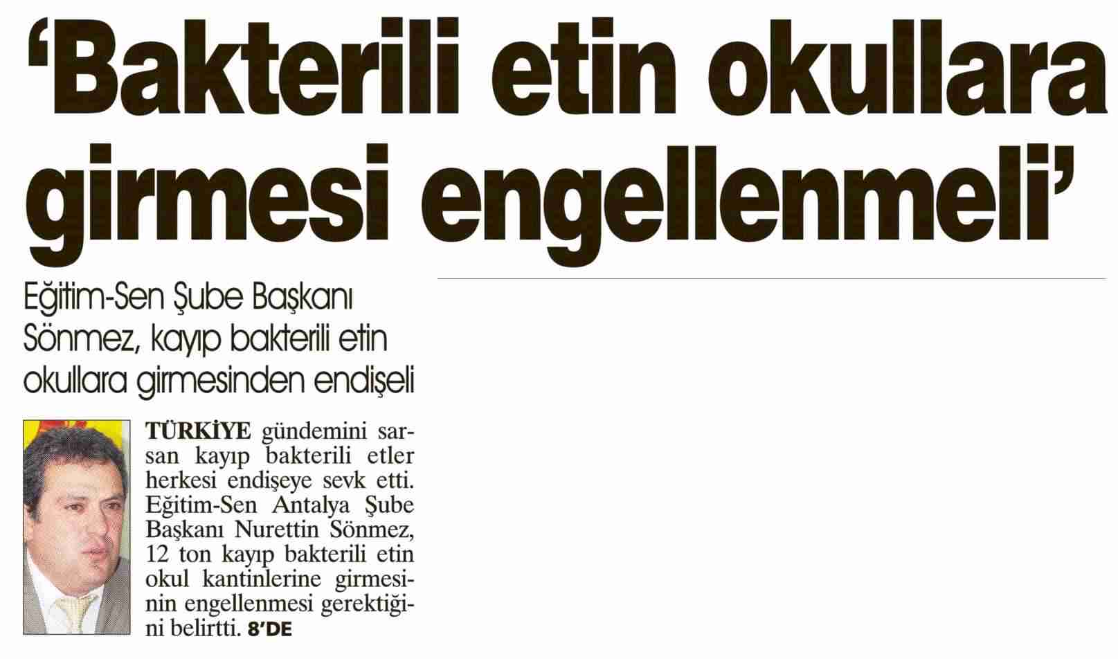 Bakterili Etin Okullara Girmesi Engellenmeli - Sabah Akdeniz