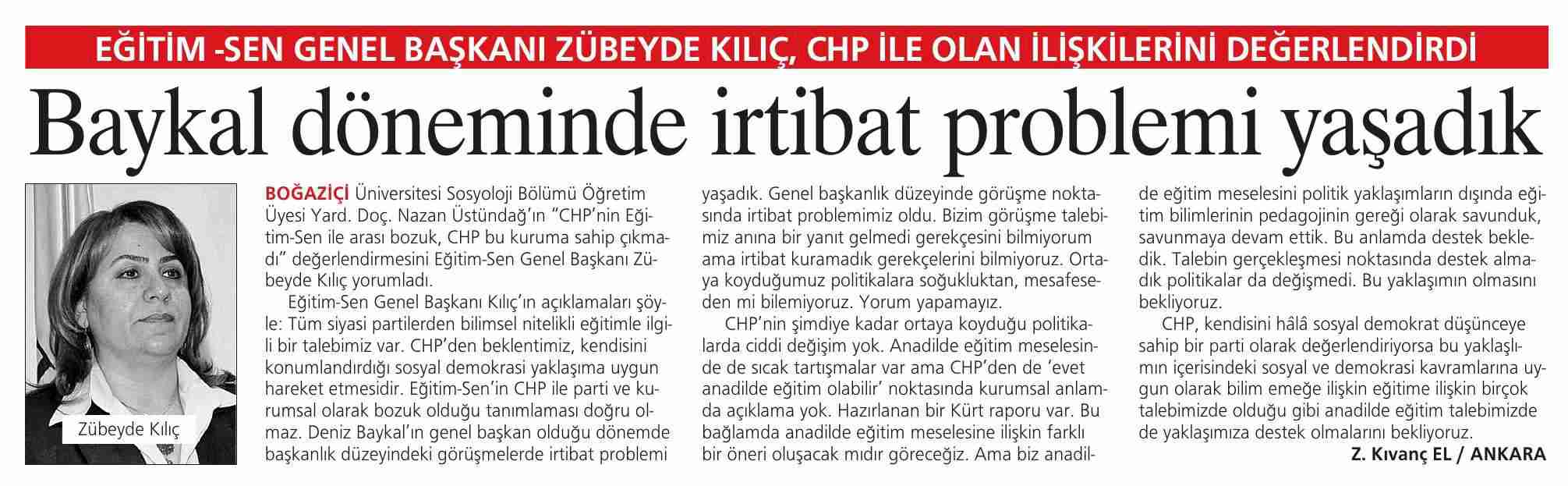 Baykal Döneminde İrtibat Problemi Yaşadık - Akşam