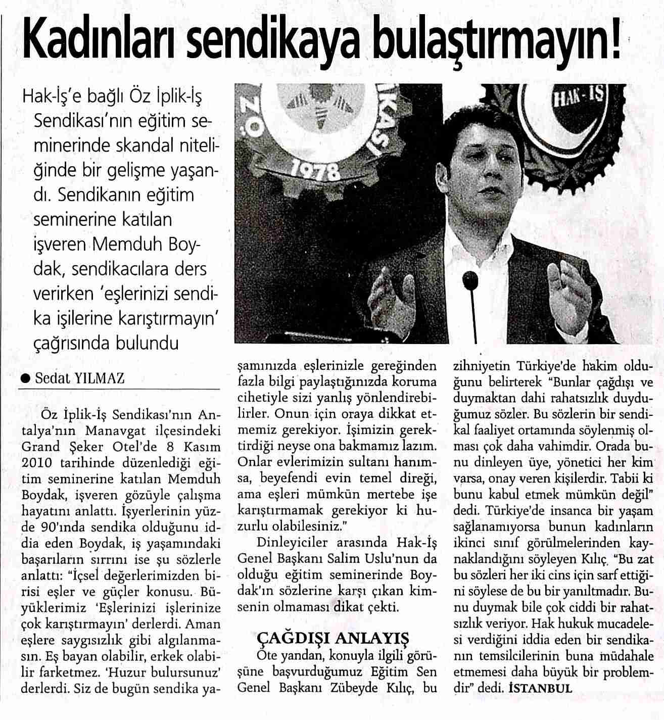 Kadınları Sendikaya Bulaştırmayın - Günlük