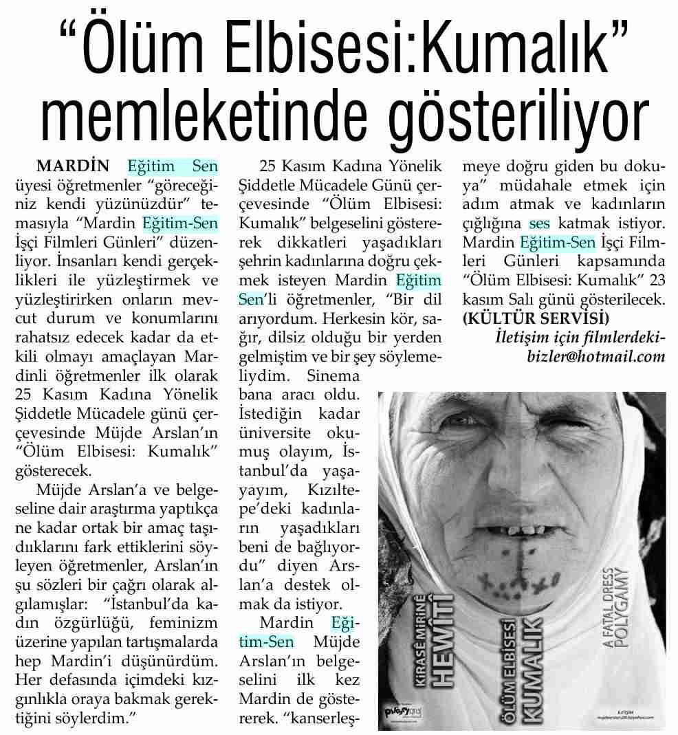 Ölüm Elbisesi Kumalık Memleketinde Gösteriliyor - Evrensel