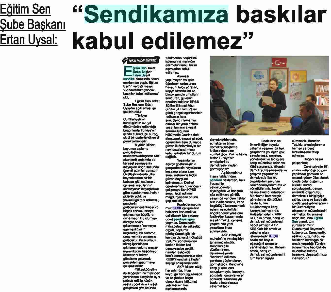 Sendikamıza Baskılar Kabul Edilemez - Tokat Gazetesi
