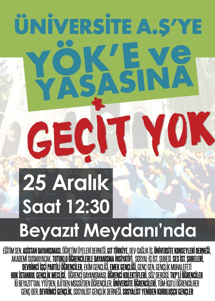 Üniversite A.Ş’ye YÖK’e ve Yasasına Geçit Yok!