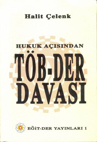 Hukuk Açısından TÖB-DER Davası Kitabı