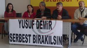 Üyemiz Yusuf Demir’in Tutukluluğu Devam Ediyor!