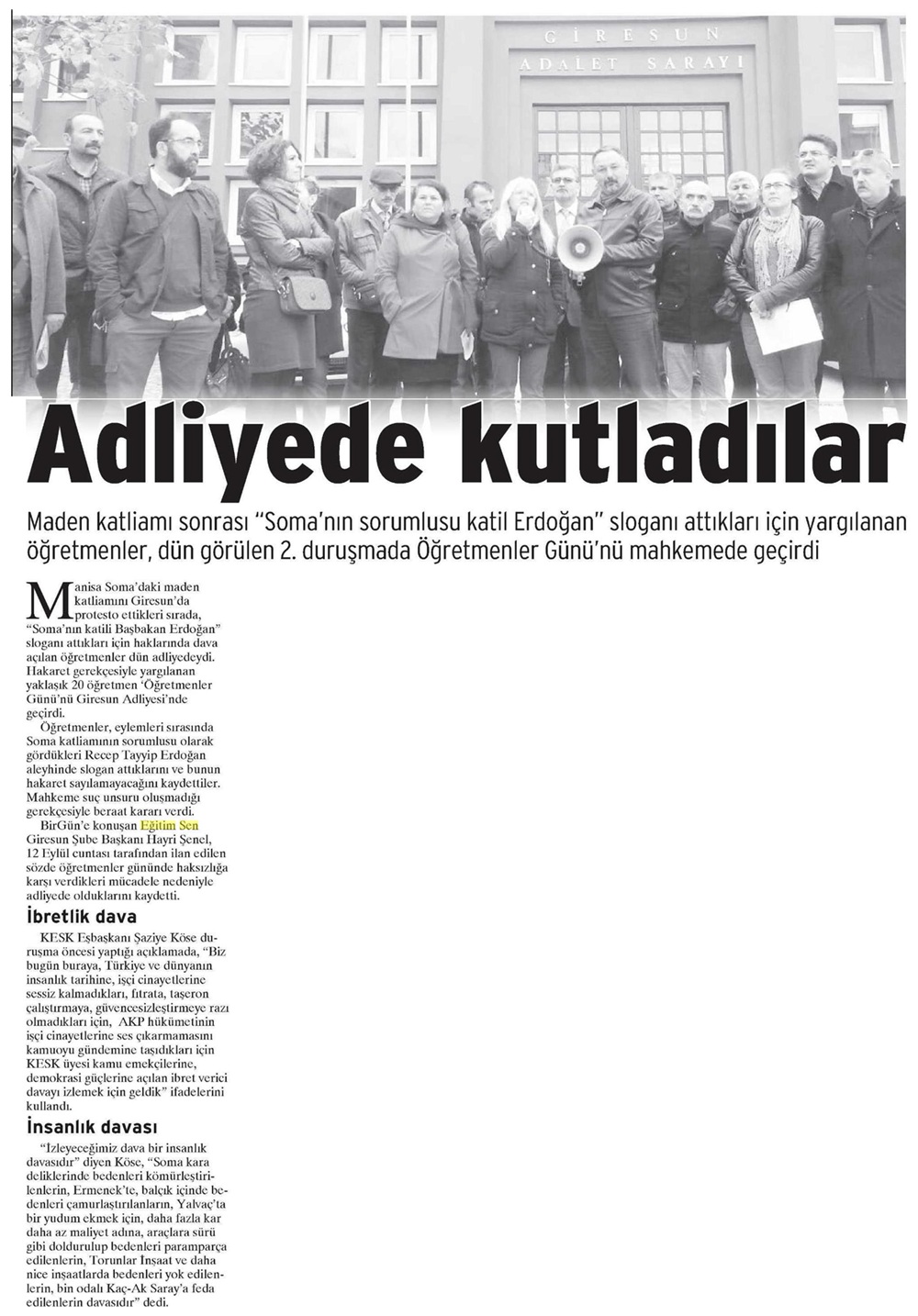 Adliye'de Kutladılar - Birgün