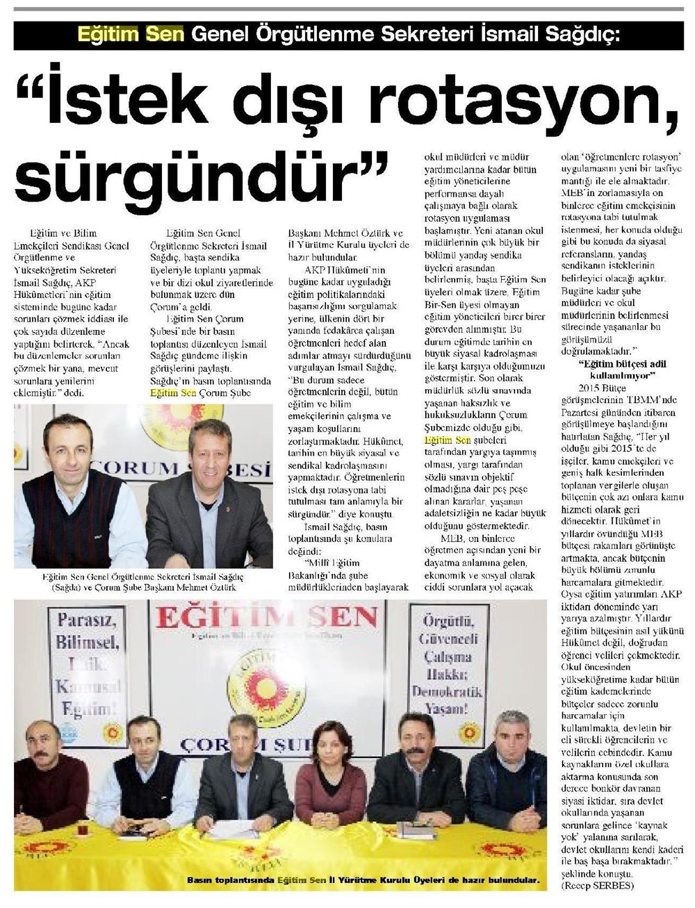 'İstek Dışı Rotasyon Sorundur' - Çorum Haber