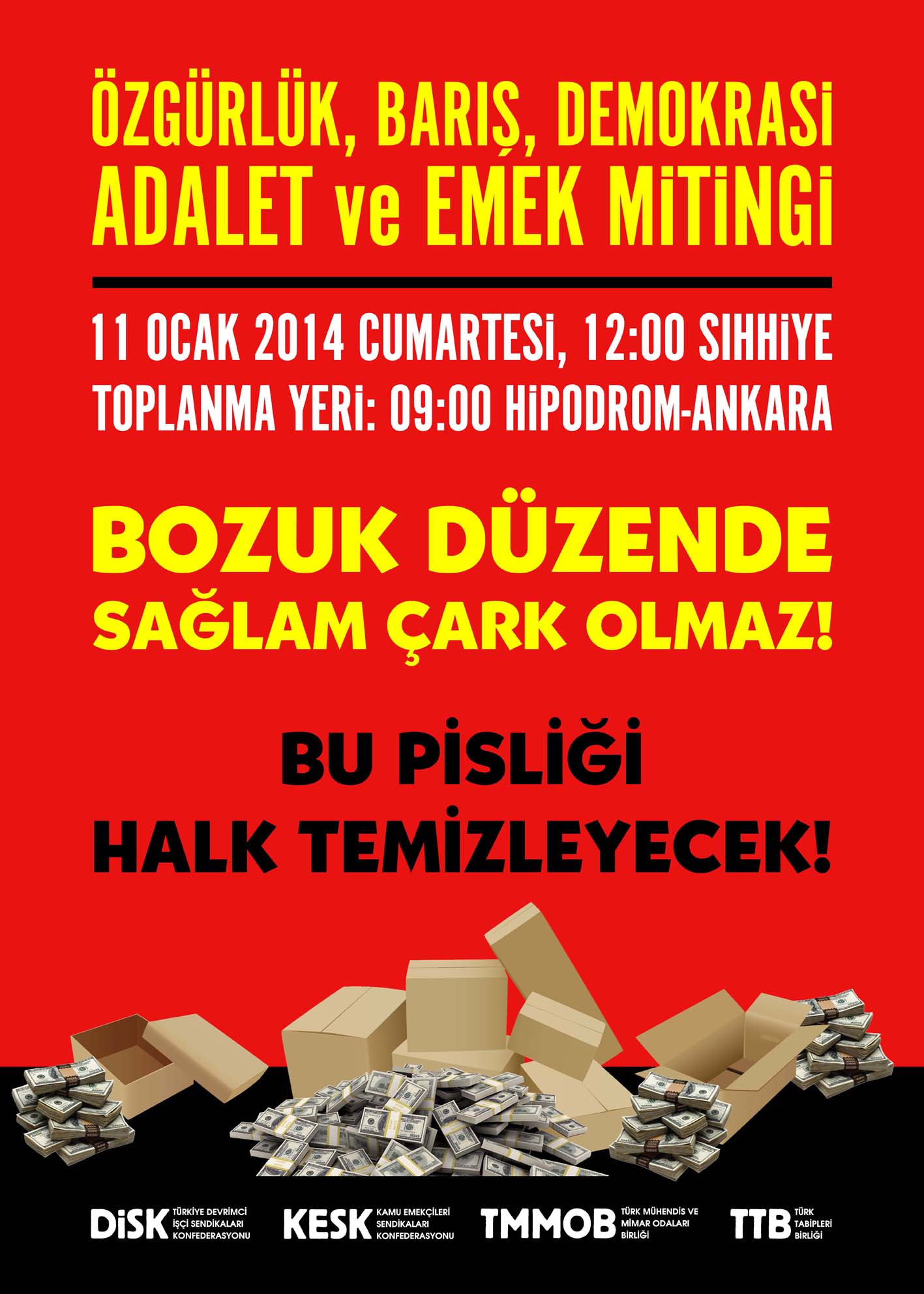 Özgürlük, Barış, Demokrasi, Adalet ve Emek Mitingi!