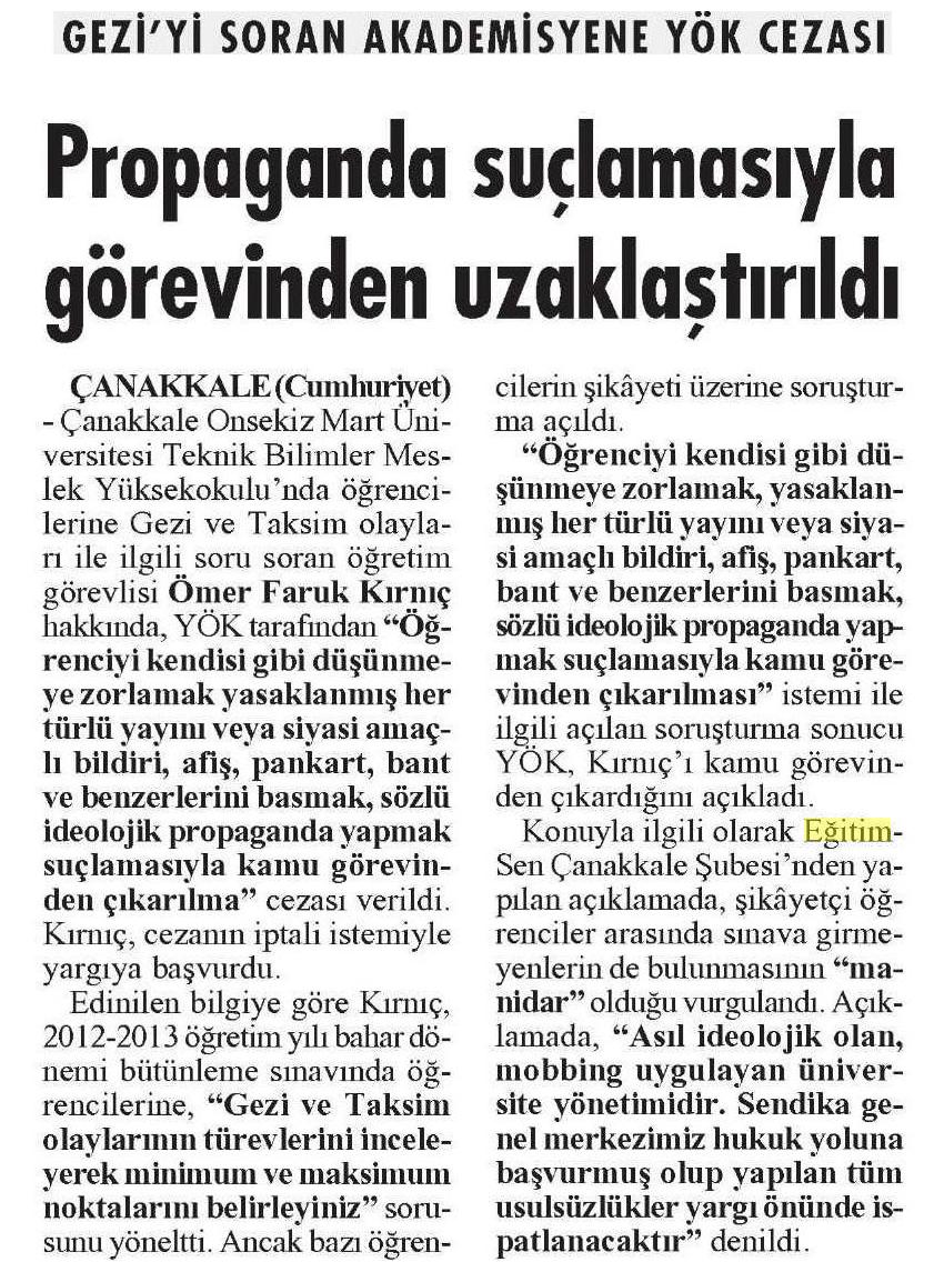Propaganda Suçlamasıyla Görevden Uzaklaştırıldı - Cumhuriyet