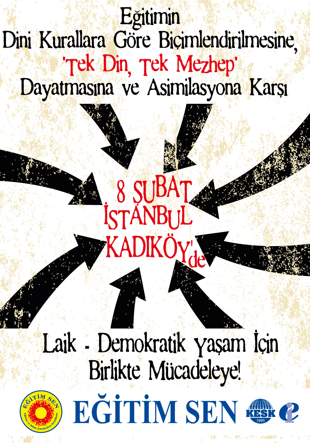 8 Şubat Laik Eğitim - Demokratik Yaşam Mitingi Afişi