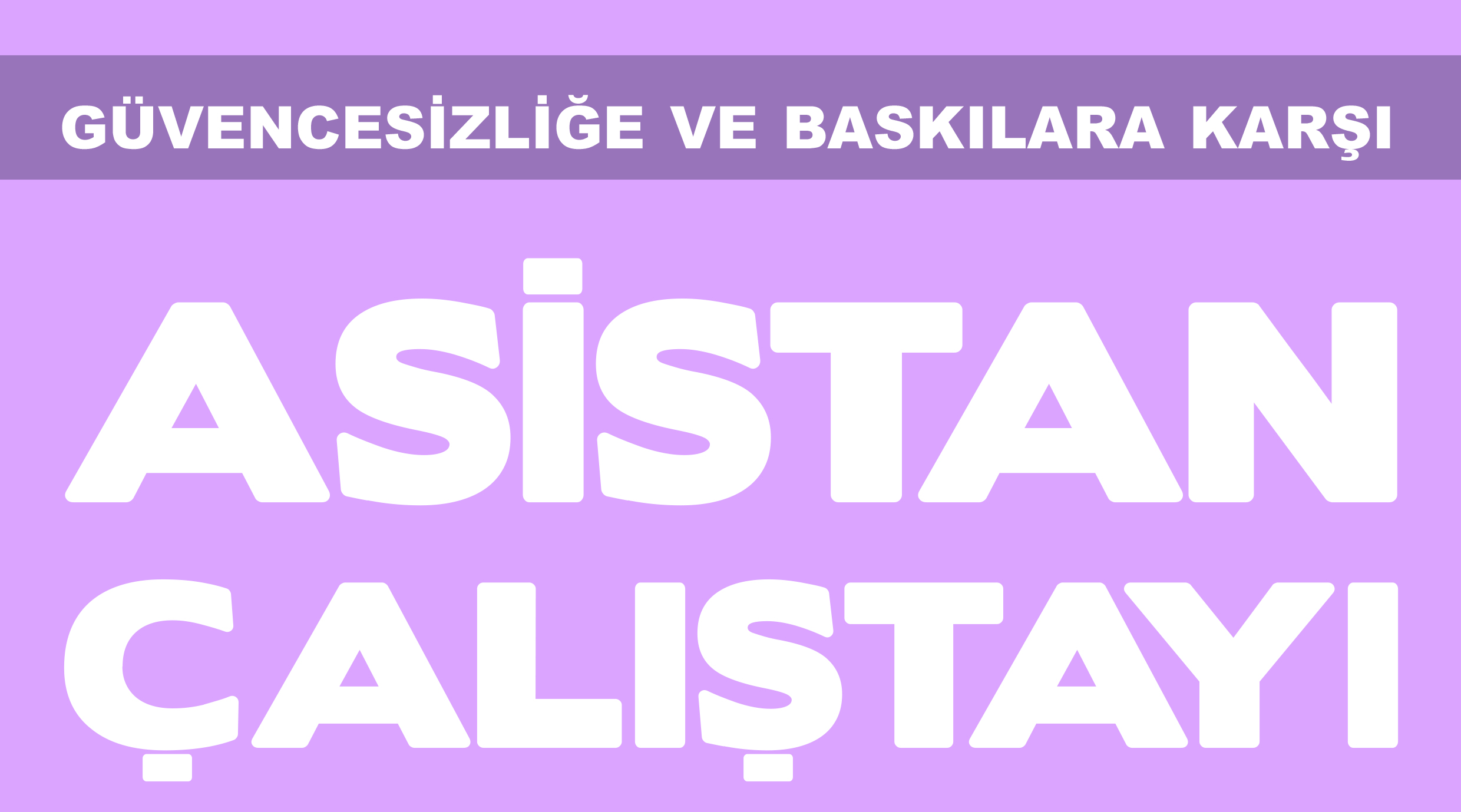 Asistan Çalıştayı Sonuç Raporu Yayımlandı