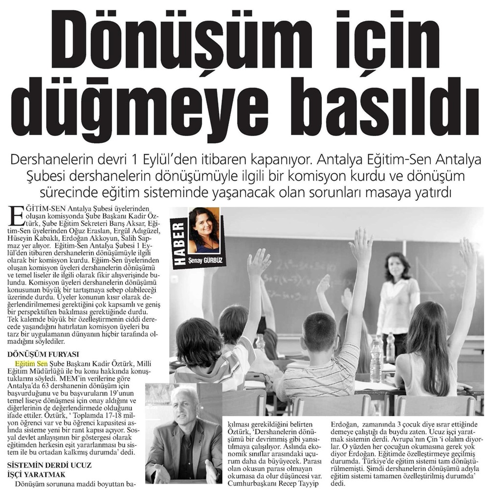 Dönüşüm İçin Düğmeye Basıldı - Antalya Gazetesi
