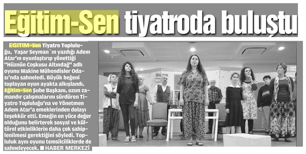 Eğitim Sen Tiyatroda Buluştu - Hürses Gazetesi (Antalya)