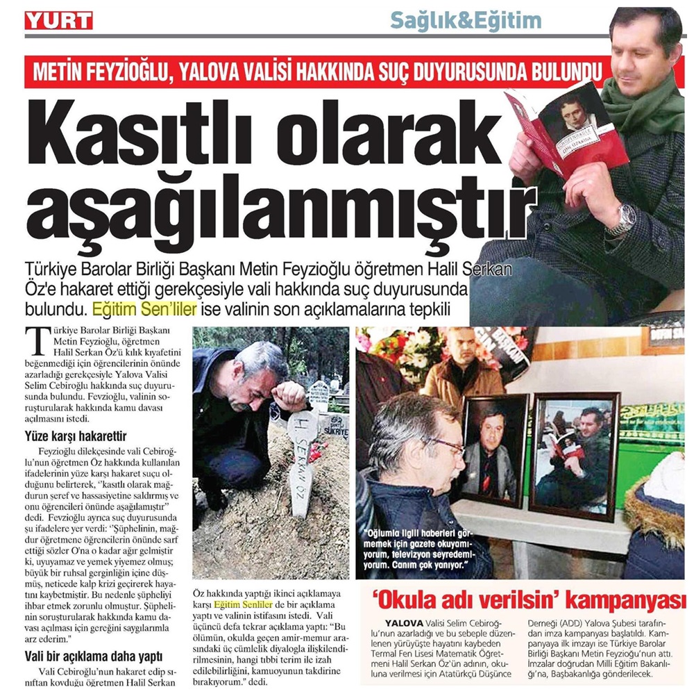 Kasıtlı Olarak Aşağılanmıştır - Yurt Gazetesi
