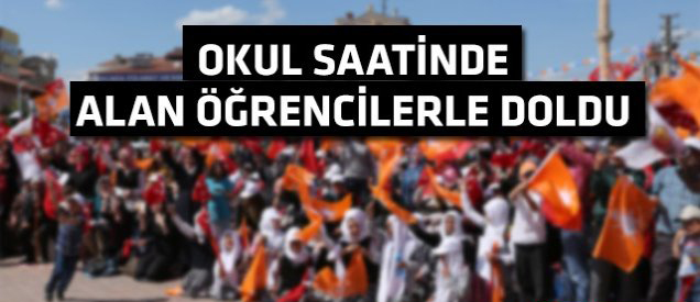 Öğrenci ve Öğretmenlerin Zorla Mitinglerine Çağrılması ve Okulların İktidarın Propaganda Merkezi Haline Getirilmesi Asla Kabul Edilemez!