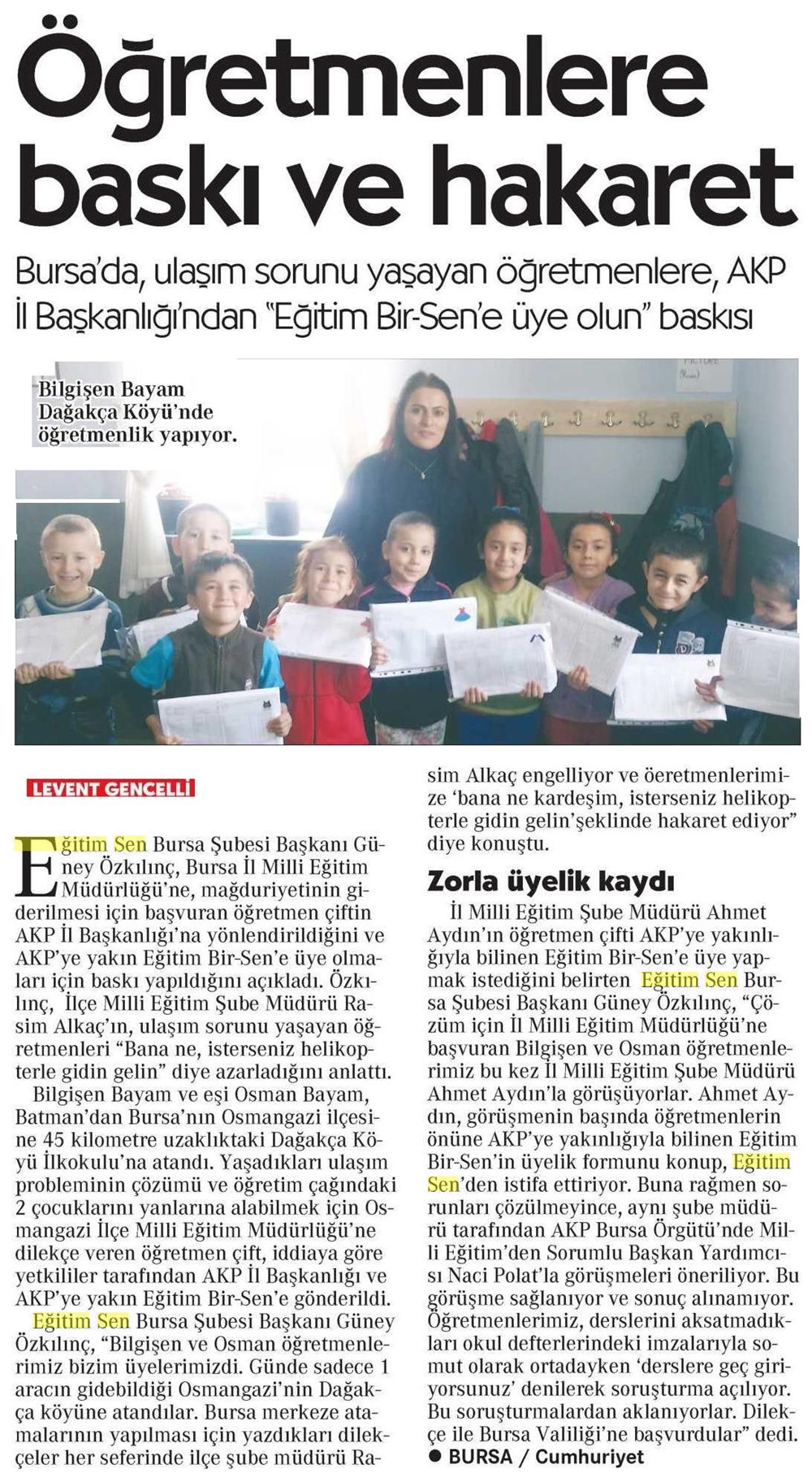 Öğretmenlere Baskı ve Hakaret - Cumhuriyet
