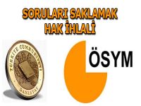 ÖSYM Anayasa Mahkemesi Kararına Uymalı ve YGS Sorularının Tamamını Yayınlamalıdır!