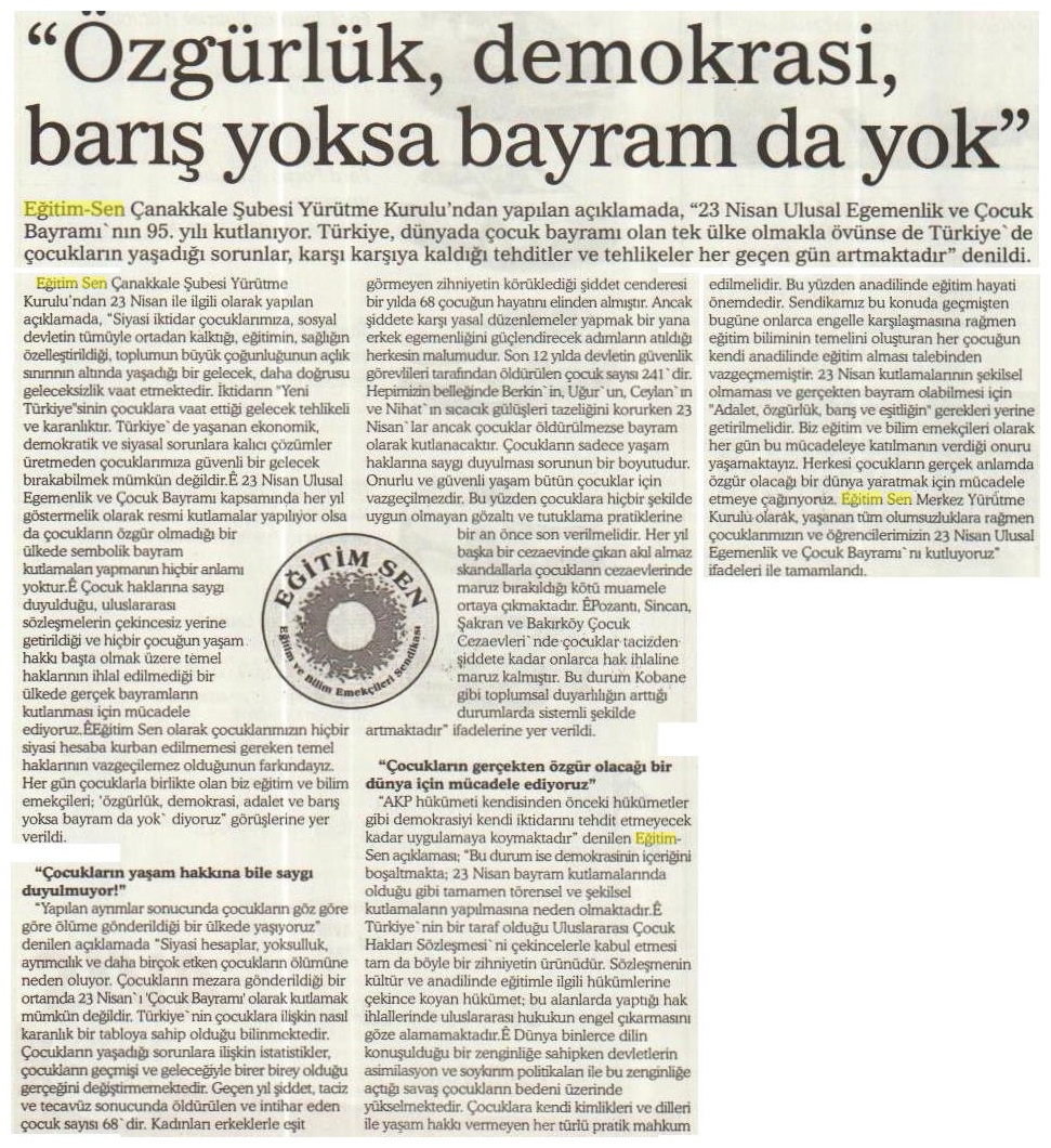 'Özgürlük, Demokrasi, Barış Yoksa Bayram da Yok' - Çanakkale Olay