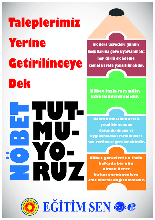 Taleplerimiz Yerine Getirilinceye Kadar Nöbet Tutmuyoruz - Afiş