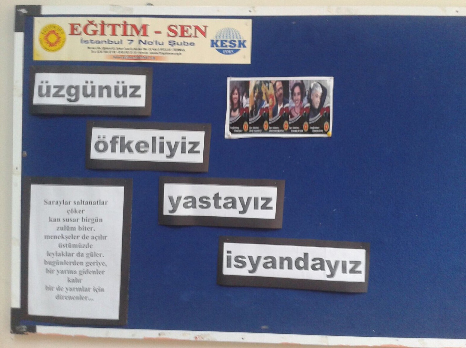 Üyelerimizin Anılmasından Duyulan Rahatsızlık  Sendika Panolarına Müdahaleye Kadar Vardı!