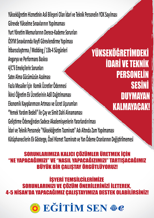 Yükseköğretimdeki İdari ve Teknik Personelin Sesini Duymayan Kalmayacak! (Afiş - Broşür)