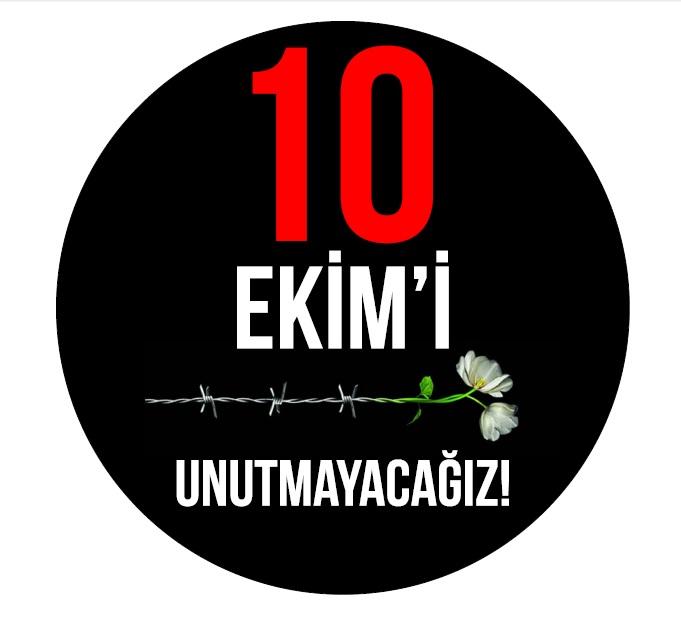 10 EKİM’DE KAYBETTİĞİMİZ BARIŞ GÜVERCİNLERİNİ ANIYORUZ!