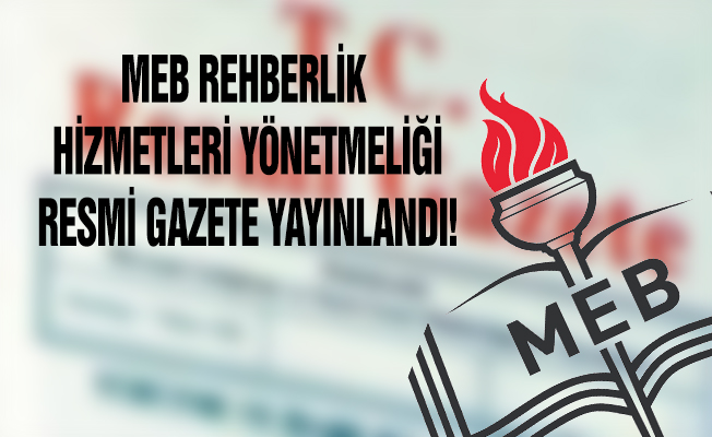 Yeni "Rehberlik Hizmetleri Yönetmeliği" Büyük Hayal Kırıklığı Yaratmıştır!