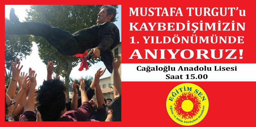Mustafa Turgut'u Anıyoruz