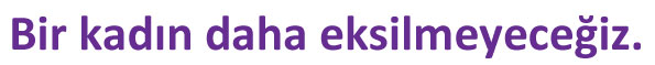 eksilmeyecegiz