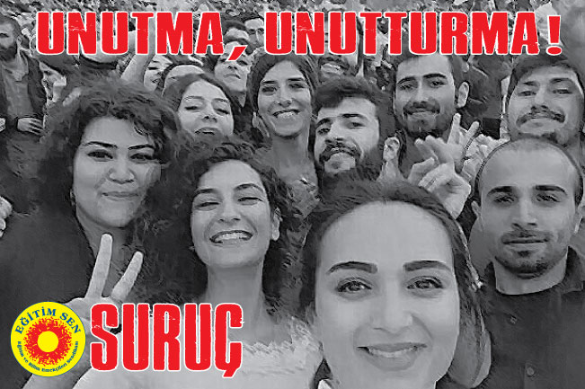Suruç Katliamında Yaşamını Yitirenleri Saygıyla Anıyoruz!