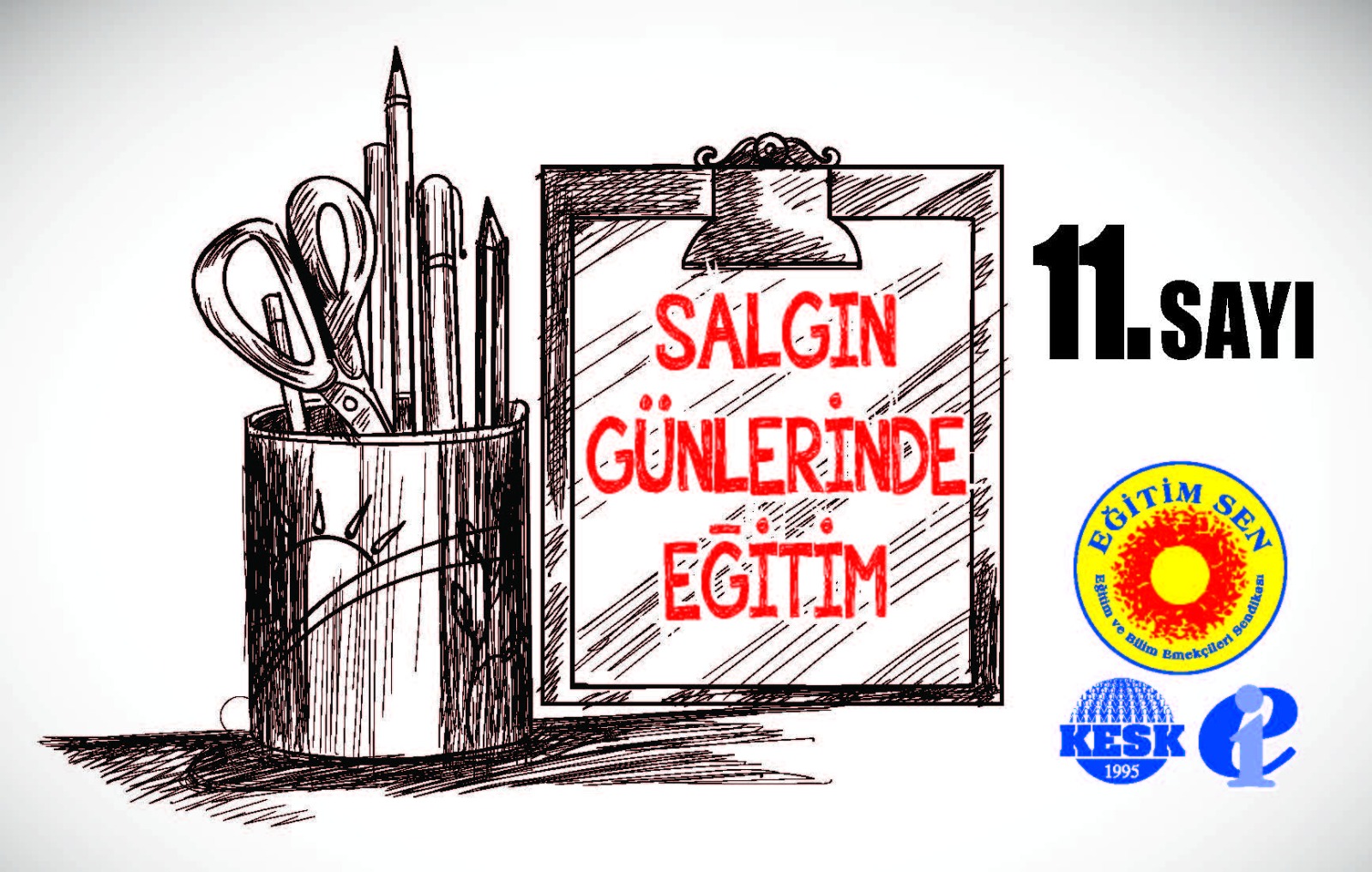 Eğitim Sen’den Basına ve Kamuoyuna… Salgın Günlerinde Eğitim 11