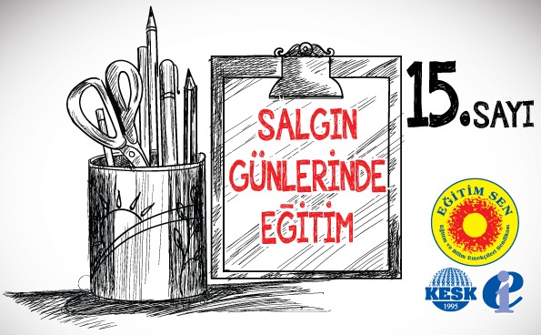 Eğitim Sen’den Basına ve Kamuoyuna… Salgın Günlerinde Eğitim 15