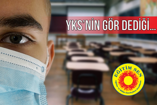 YKS’nin Gör Dediği…
