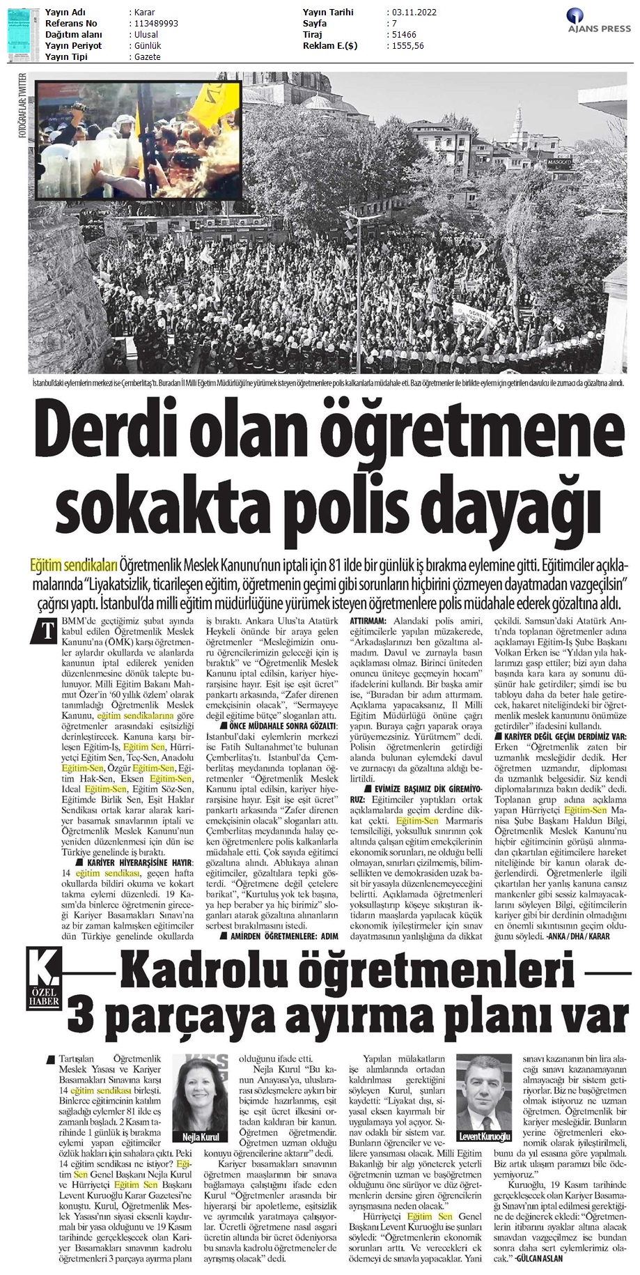 Derdi Olan Öğretmene Sokakta Polis Dayağı / Karar