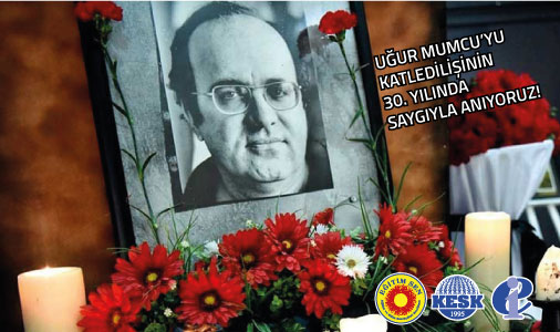 Uğur Mumcu’yu Katledilişinin 30. Yılında Saygıyla Anıyoruz!