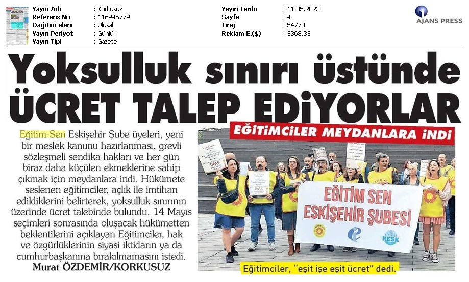 Yoksulluk Sınırı Üstünde Ücret Talep Ediyorlar / Korkusuz