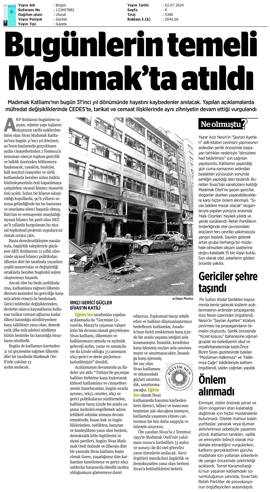 Bugünlerin Temeli Madımak'ta Atıldı / Birgün