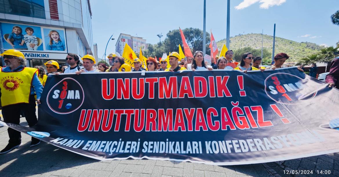 Soma’yı Unutmadık, Unutturmayacağız!