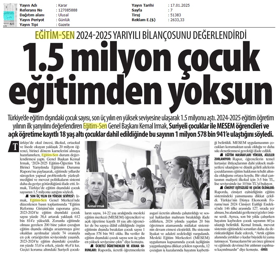 1.5 Milyon Çocuk Eğitimden Yoksun / Karar