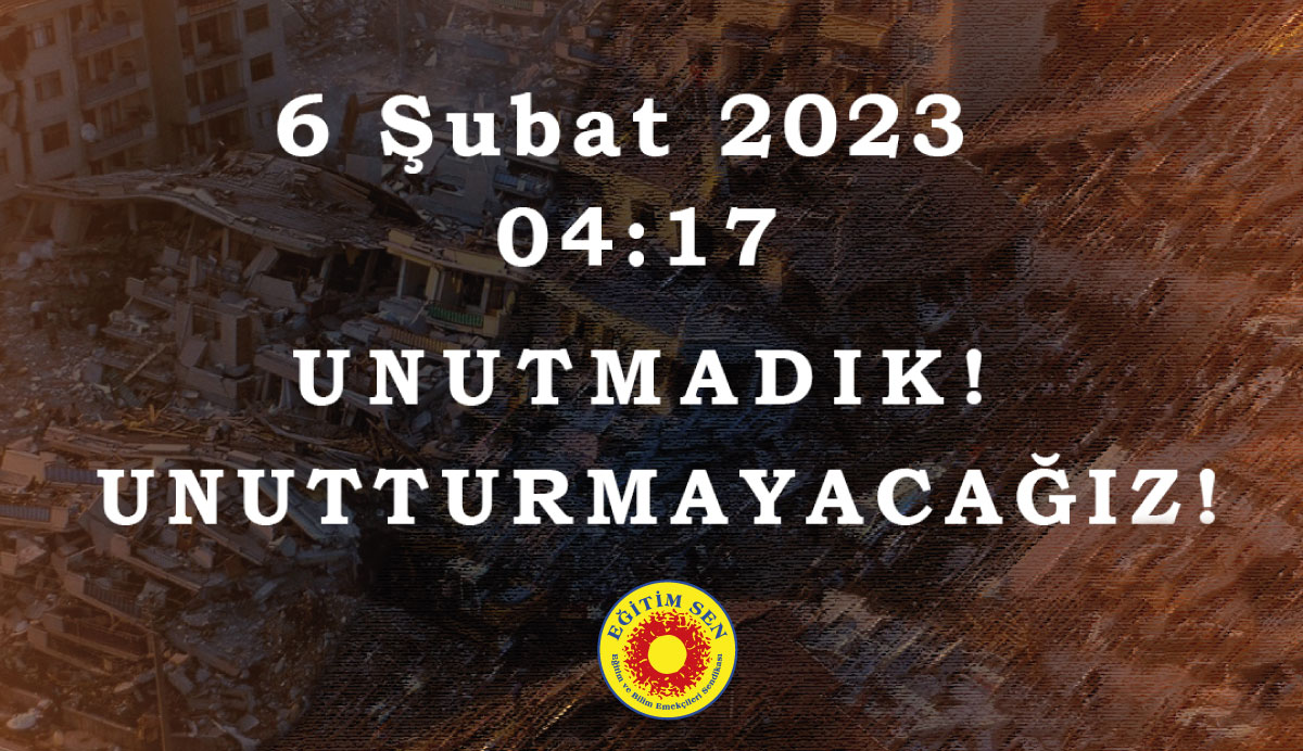 6 Şubat Depreminin Üzerinden 2 Yıl Geçti! Ne Acımız Dindi Ne de Öfkemiz!