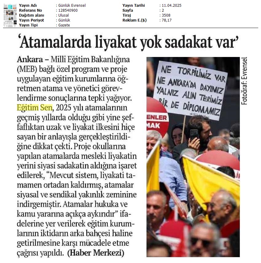 "Atamalarda Liyakat Yok Sadakat Var" / Evrensel
