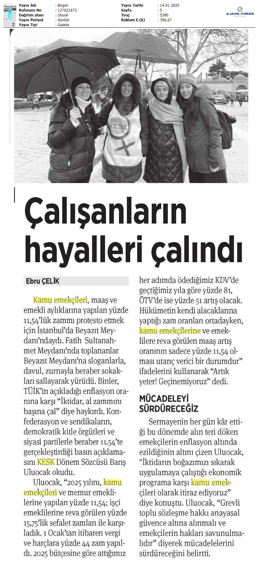 Çalışanların Hayalleri Çalındı / Birgün