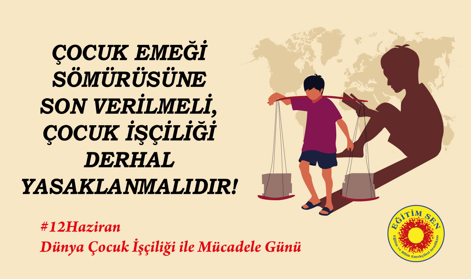 Çocuk Emeği Sömürüsüne Son Verilmeli, Çocuk İşçiliği Derhal Yasaklanmalıdır!