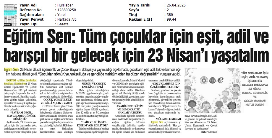 Eğitim Sen: Tüm Çocuklar İçin Eşit Adil ve Barışçıl Bir Gelecek İçin 23 Nisan'ı Yaşatalım / Hür Haber