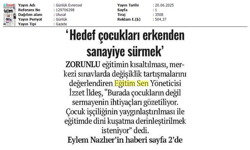"Hedef Çocukları Erkenden Sanayiye Sürmek" / Evrensel